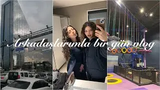 Arkadaşlarimla bir gün vloggg