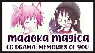 Puella Magi Madoka Magica CD DRAMA: Memories Of You