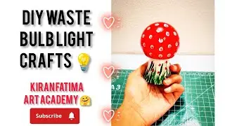 Best out of waste ideas | Reuse of electric bulb ideas | easy craft ideas #recycling 