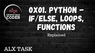 0x01. Python - if/else, loops, functions || code along || complete 200%
