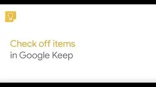 Check off items in Google Keep