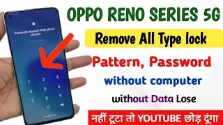 Oppo Reno 5G Mobile ka Lock Kaise Tode 🔐 how to unlock oppo phone if forgot password | unlock oppo
