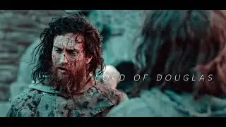 Lord of Douglas || outlaw king