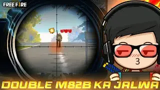 PLAYING LIKE HACKER WITH DOUBLE M82B ☠️😱 ||  M82B KA TABAHI IN NEXTERAA  🔥🔥 || FREE FIRE INDIA 🇮🇳
