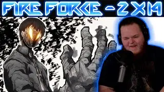 ENTER, THE ASHEN REAPER! | FIRE FORCE 2x14 REACTION