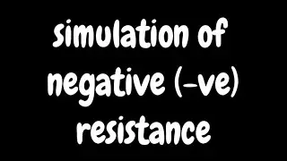 Simulation of negative resistance