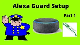 How to setup Alexa Guard & Echo Flex in your SmartHome (Part 1)