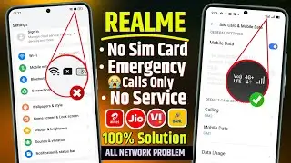 Solved Realme Phone Mobile NO SERVICE And No Network Problem 2025 | How to fix No Service Sim Card