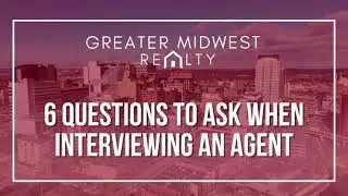 Questions to Ask When Interviewing an Agent