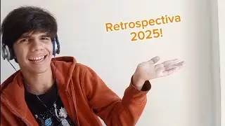 Retrospectiva 2025! (Do meu Canal)
