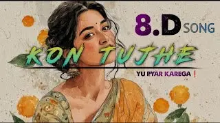 Kaun Tujhe (Slowed + Reverb) 8D| M.S. Dhoni - The Untold Story | Palak Muchhal | SR Lofi 8d song
