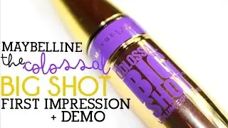 {MMM}: NEW Maybelline the Colossal BIG SHOT Mascara || First Impression + Demo