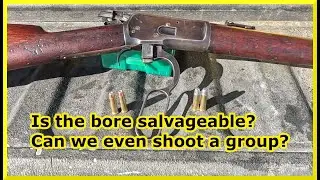 Is the bore of the 1892 Winchester salvageable?