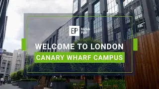Explore our Canary Wharf Campus | Video Tour