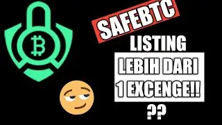 PREDIKSI SAFEBTC | LISTING LEBIH DARI 1 EXCANGE!!!