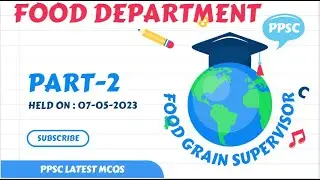 Food Grain Supervisor (BS-09 ) FOOD DEPARTMENT  | GK-Part-2 | 07-05-2023