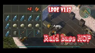 LDOE raid base HOP | Last Day on Earth