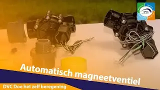 Magneetventielen voor automatisch tuinsproeisysteem - DVC Online