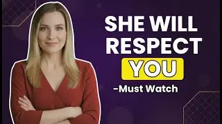 If a Woman Doesn&rsquo;t Respect You, This One Move Changes Everything | Female Psychology