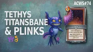 Tethys Titansbane and Plinks (Stygian/Umbra) Monster Train C25! ACWS#74
