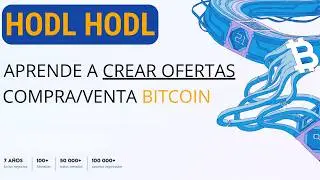 C&oacute;mo Crear Ofertas de Compra/Venta Bitcoin en Hodl Hodl