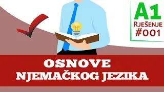 Rješenje vježbe: Osnove njemačkog jezika  (RA1L1) - Nemački za početnike online