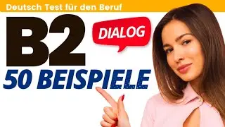 B2 Beruf Pr&uuml;fung: M&uuml;ndliche Dialoge & H&ouml;rverstehen 1 | Deutsch Test B2 Beruf