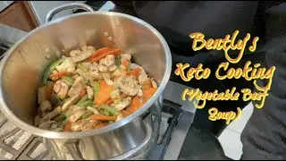 Bently's KETO Cooking - Vegetable Beef Soup - bentlyk