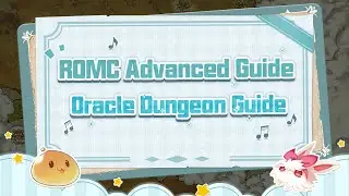 ROMC Advanced Guide | Oracle Dungeon Guide