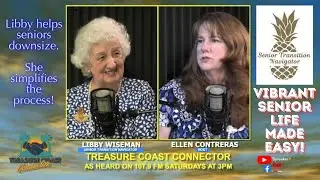 Senior Transition Navigator - Libby Wiseman - helps seniors declutter, downsize & move with ease!