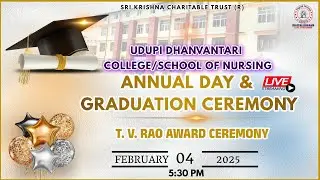 🎓 Annual Day & Graduation Ceremony | Udupi Dhanvantari College of Nursing | 04.02.2025 🎉