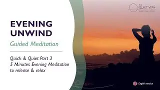 5-Minute Guided Evening Calm Meditation | Quick & Quiet 3 - Evening Unwind