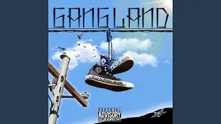 Gangland (feat. TX G doll)