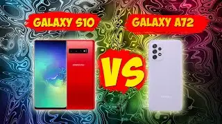 Какой смартфон выбрать в 2021 году? Samsung Galaxy S10 или Samsung Galaxy A72