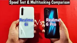 Realme 6i vs Realme 6 Pro Speed Test, Multitasking Comparison | Realme 6 Pro vs Realme 6i Speed Test