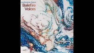confusion born - Balefire Voices I