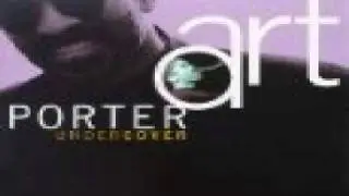 Art Porter - There's Only You.wmv