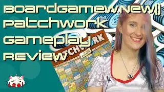Patchwork Gameplay Review - BoardGame.new()