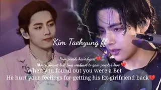 KTH FF(Bonus-1)•When you found out you were a Bet,He hurt your feeling💔•Oneshot•#taehyungff #btsff