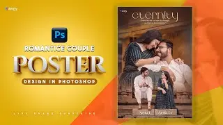 Couple Poster Design in Photoshop | Romantic Poster Editing Tutorial | @ArtifyPS