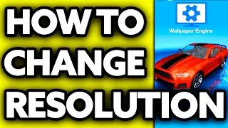 How To Change Resolution on Wallpaper Engine (EASY!)