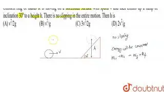Uniform ring of radius R is moving on a horizontal surface with speed v and then climbs