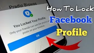 How To Lock Facebook Profile 2021
