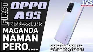 Oppo A95 First Impression  - Kamusta naman Kaya ang Specs Nito? | Specs and Price |