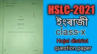 class-10,english question paper(2021)HSLC,district-hojai