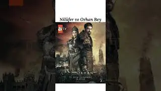 Nilufer ve Orhan Bey Poster | Kurulus Orhan #shorts #mertyazıcıoğlu #mahassinemerabet #bala