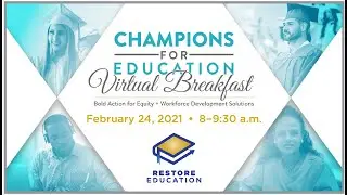 Restore Education's 2nd Annual Champions for Education Breakfast