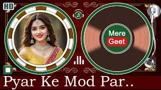 Pyar Mod Par Mil Gaye Ho..❤️Prakash Rutha🎬Prakash Rutha🎸Various📝Various💎@MereGeetPlus