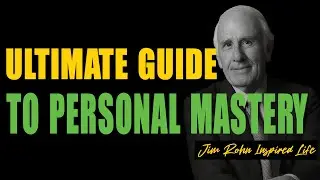 Jim Rohn&rsquo;s Ultimate Guide to Personal Mastery in 2025 | Jim Rohn Motivation