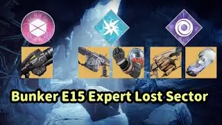 Bunker E15 Expert Lost Sector On All 3 Classes (Destiny 2)